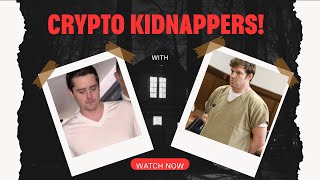 These Crypto kidnappings need to STOP!