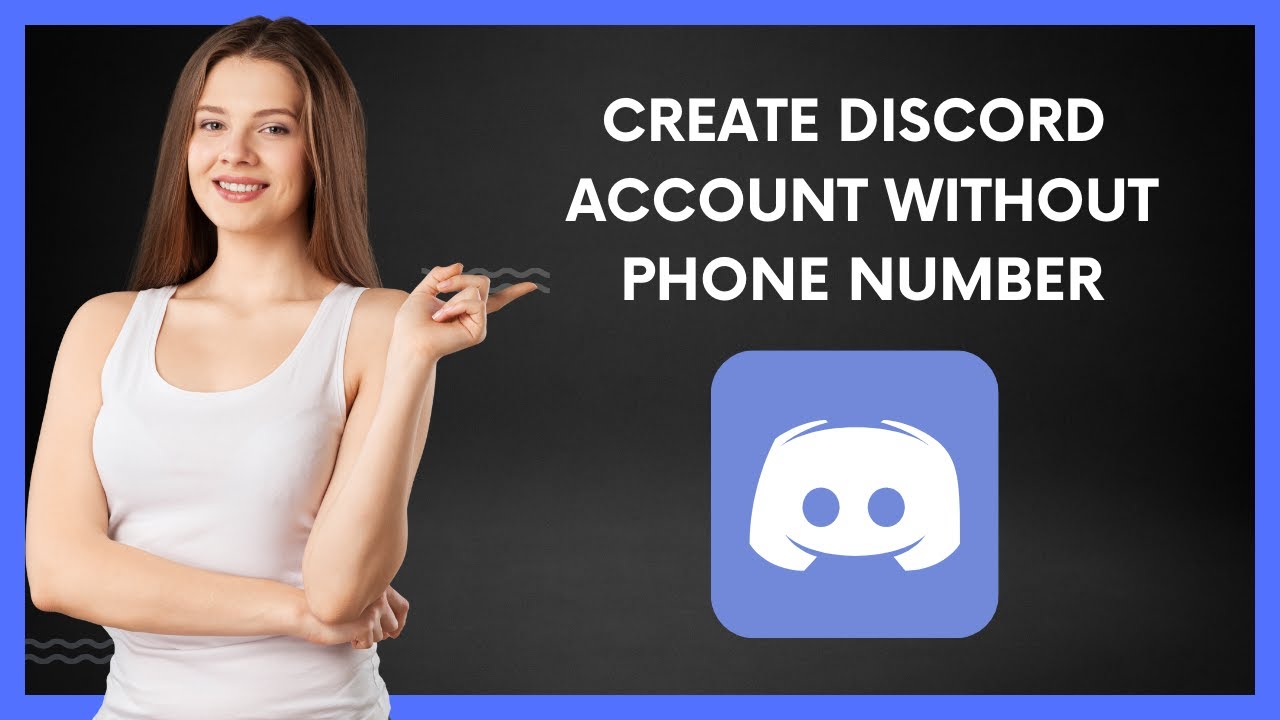 How To Create Discord Account Without Phone Number YouTube how-to-create-discord-account-without-phone-number-youtube