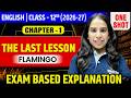 The Last Lesson Class 12 Full Chapter Explanation | Flamingo Chapter 1 NCERT English