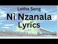 Lotha Gospel Song Ni Nzanala Lyrics