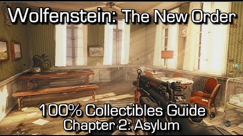 Wolfenstein: The New Order - Chapter 2 Collectibles - Asylum - Enigma Codes, Gold & Letters