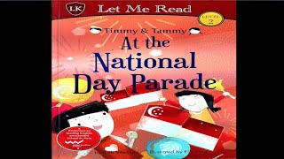 Timmy & Tammy - At the National Day Parade (Audio Book) (Ver 1 - w/ Sound Effects)