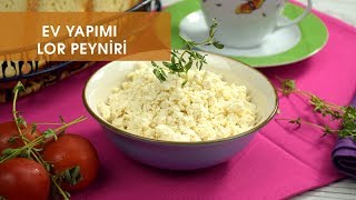 Ev Yapımı Lor Peyniri