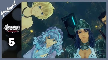 Xenoblade Chronicles DE Blind Playthrough | Part 5: Dunban is Sexy AF