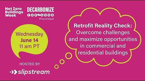 Retrofit Reality Check Webinar Recording