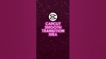 CapCut ✦ Smooth Transition Idea ✦ #shorts #capcutedit