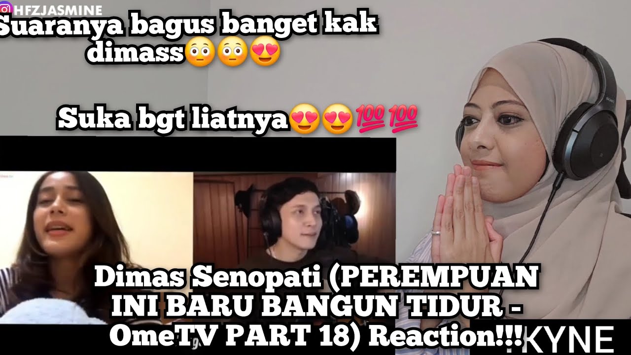 Dimas Senopati (PEREMPUAN INI BARU BANGUN TIDUR - OmeTV PART 18) Reaction!!!