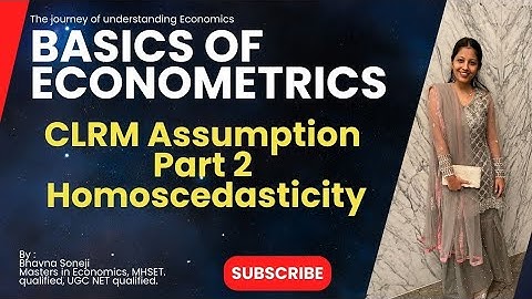 | CLRM Assumptions | Homoscedasticity | No Heteroscedasticity | Part 2 |