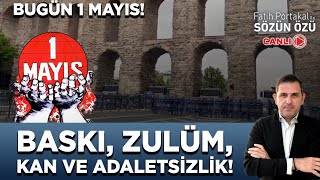 Bugün 1 Mayis Baskizulüm Kan Ve Adaletsi̇zli̇k