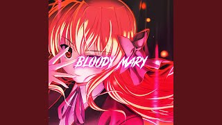 Bloody Mary (Nightcore) - Nøvacore