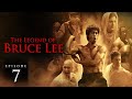 The Legend of Bruce Lee - S1 E7 - Full Martial Arts TV Show