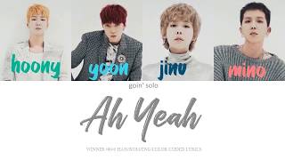 Famous WINNER (위너) - Ah Yeah  아예 Han/Rom/Eng Color Coded Lyrics Net Worth