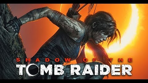 SHADOW OF THE TOMB RAIDER Walkthrough Gameplay Part 1 - INTRO No Commentary
