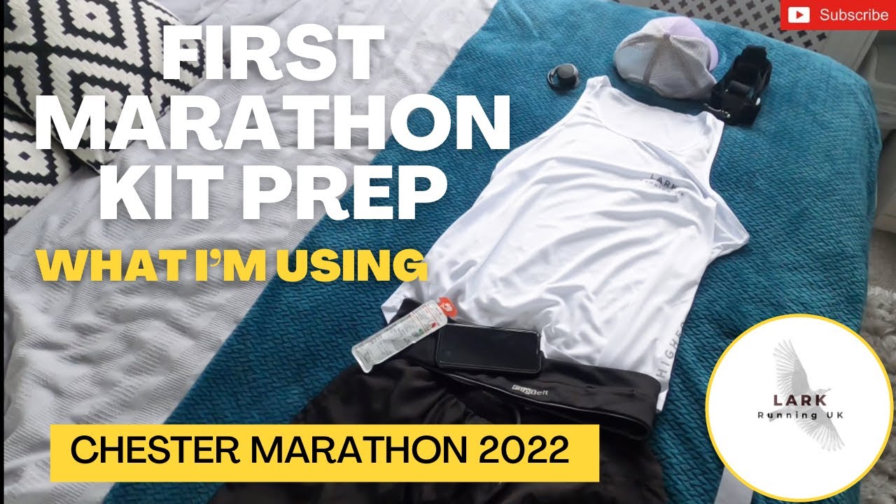 Chester MARATHON 2022 - Choosing the Right KIT