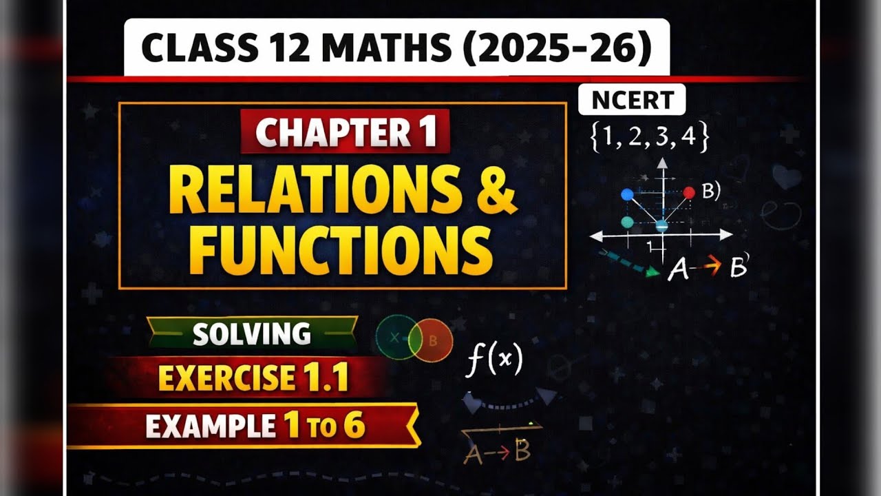 CBSE class 12 Maths NCERT chapter 1 Relations and functions complete solution example 1 to 6