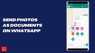 How to send photos as documents in WhatsApp on Android