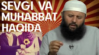 SEVGI VA MUHABBAT HAQIDA-(Shayx Sodiq Samarqandiy)