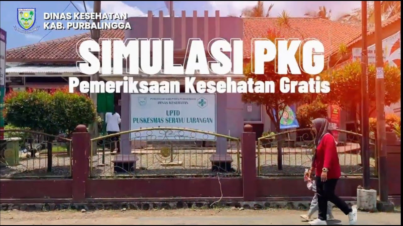 SIMULASI PKG (PEMERIKSAAN KESEHATAN GRATIS) DI KABUPATEN PURBALINGGA