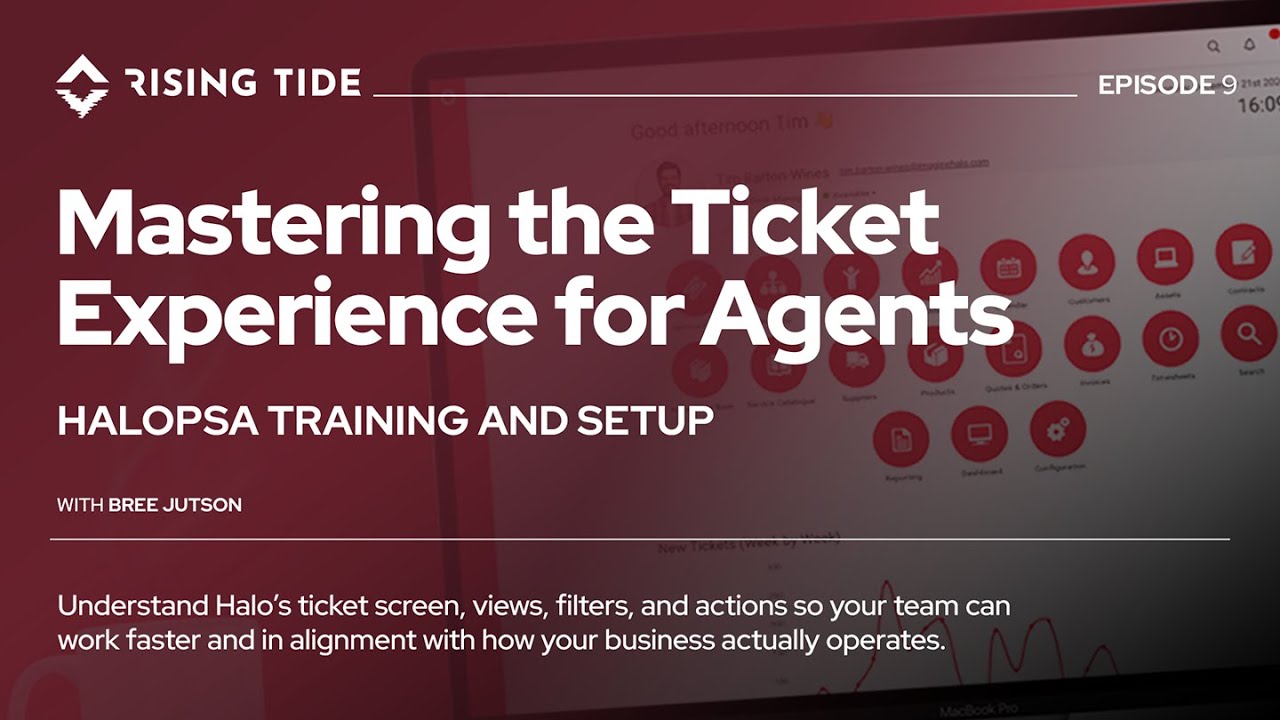 Mastering the Ticket Experience for Agents