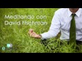 Guía de Meditación mindfulness con David Fischman - 10 minutos