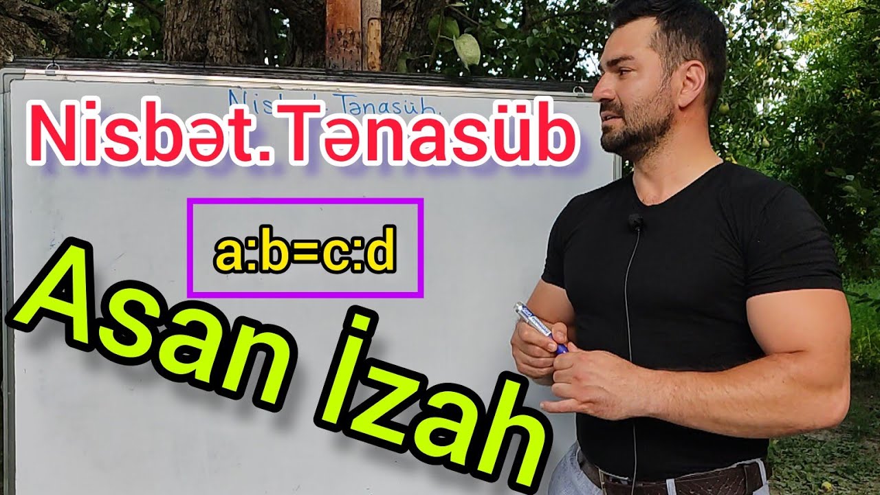 🔥Nisbət . Tənasüb asan izah (Riyaziyyatı gözündə kiçildəcək dərs izahı) #riyaziyyat