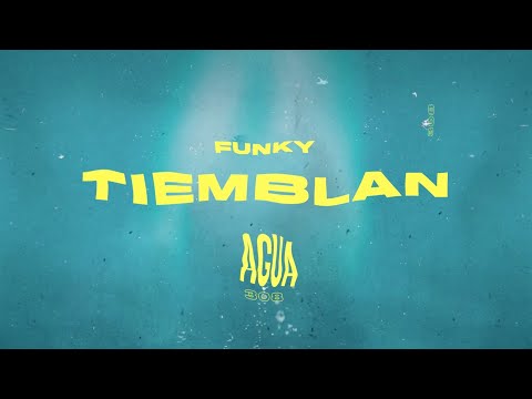 Funky - Tiemblan