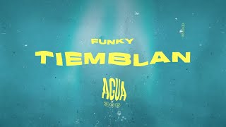 Video thumbnail of "Funky - Tiemblan (Video Lyric)"