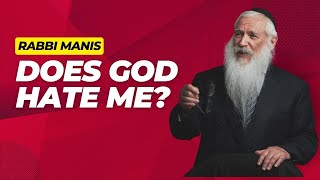Does God Hate Me?