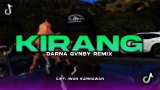 DJ KIRANG - DENNY CAKNAN (Remix. DARNA GVNBY)