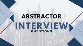 Clinical Registry Support: Interview Questions for Abstractor