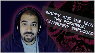 Nappy And The Time the Pokémon Community Imploded