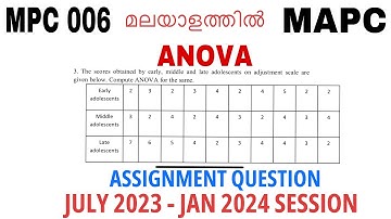 IGNOU MPC 006 solved  ANOVA ASSIGNMENTS QUESTION OF JULY 2023 AND JAN 2024 SESSION IN MALAYALAM