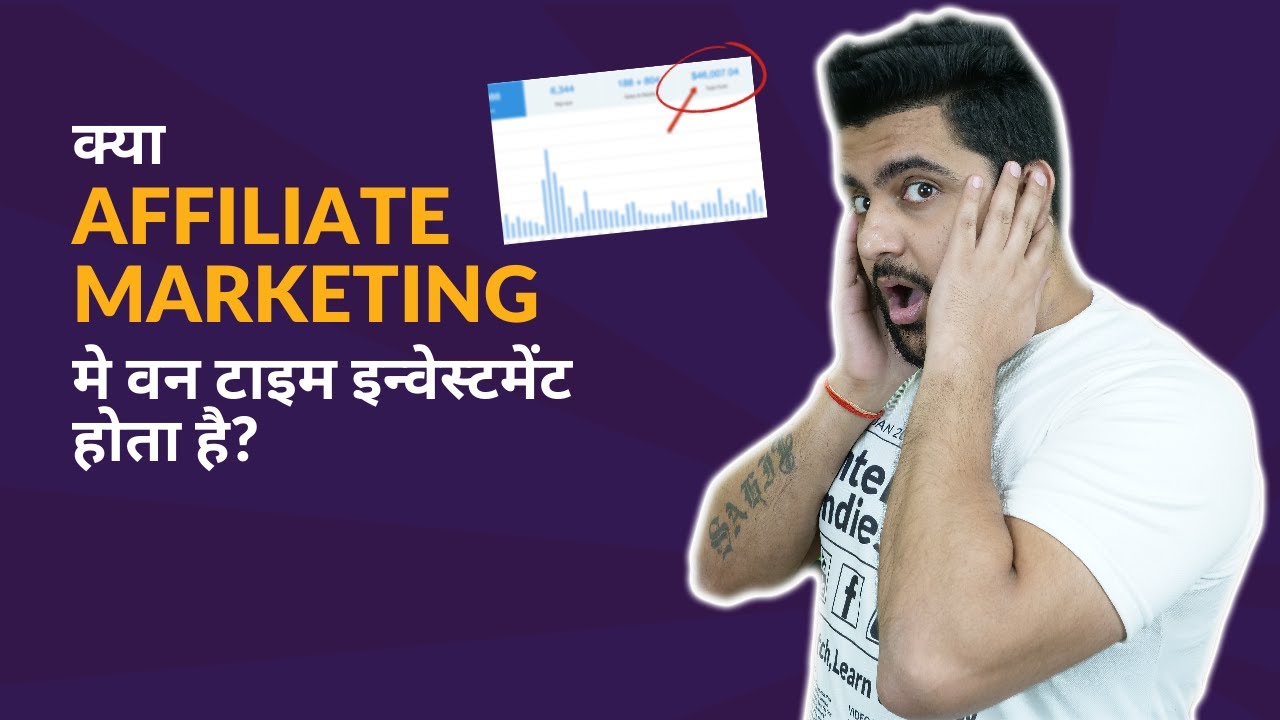 Is Affiliate Marketing One Time Investment? (Truth Revealed) - YouTube