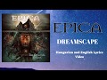 EPICA - Dreamscape (Hungarian || English Lyrics Video)