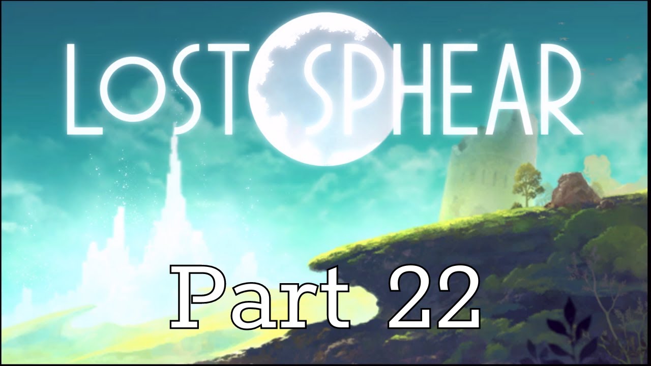 Lost Sphear Walkthrough Part 22 - Full Game