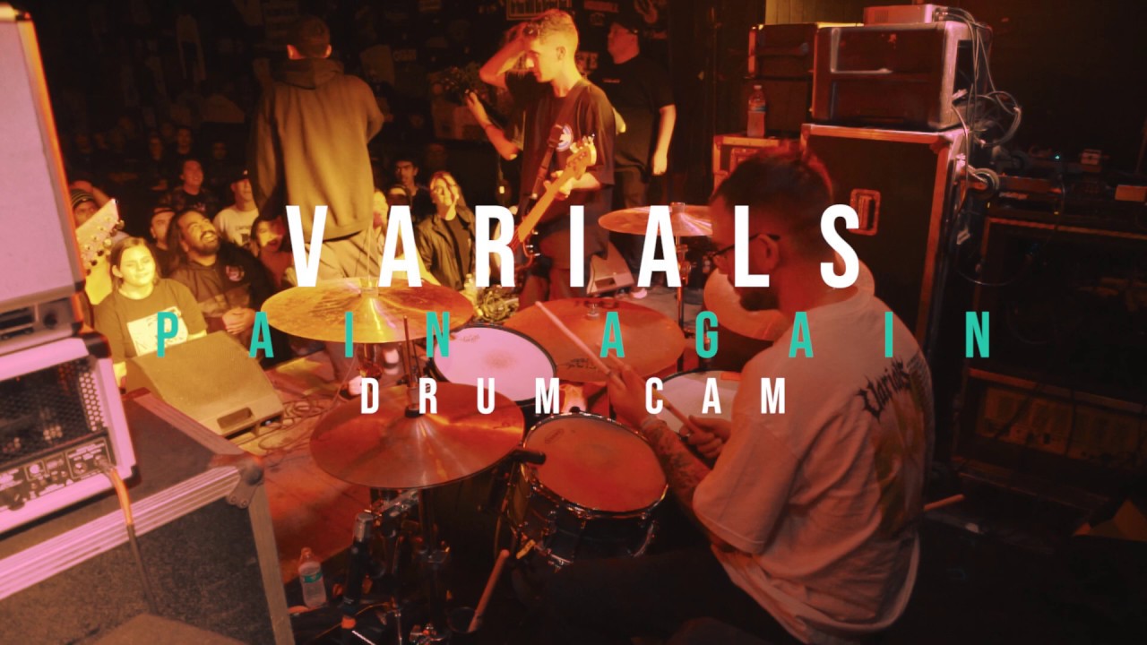 Varials - Pain Again - DRUM CAM (Live @ Chain Reaction)