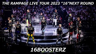 THE RAMPAGE / 16BOOSTERZ (LIVE TOUR 2023 “16” NEXT ROUND)