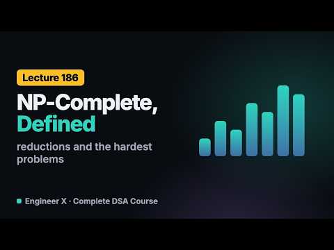 Polynomial-Time Reductions and NP-Completeness: NP-Hard vs NP-Complete Explained | DSA Course L186
