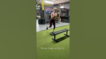 Reverse Lunge into Step Up