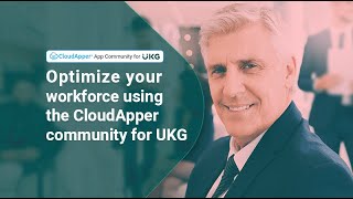 Workforce management optimization using CloudApper community for UKG