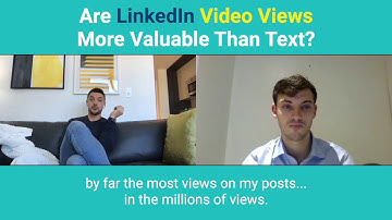 Are LinkedIn Videos More Valuable Than Text Posts?