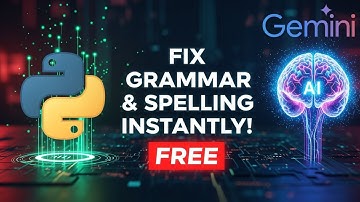 Fix Grammar & Spelling Instantly with Free Google Gemini API + Python 🚀