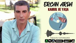 Ercan Arda Kahrol ve Yaşa.                   Dembo Müzik Resimi
