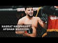 Afghan warrior  nasrat haqparast  highlights ufc  best knockouts