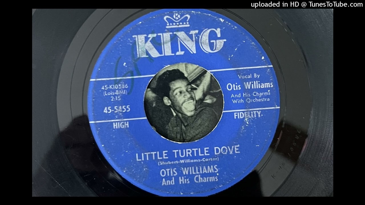 Otis Williams and His Charms - Little Turtle Dove (King) 1961