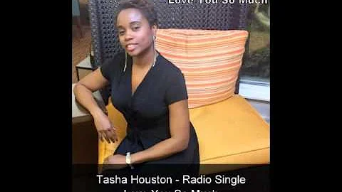 Tashai Houston - Love You So Much