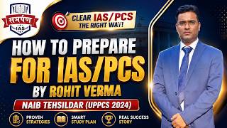 UPPCS 2024 Topper Rohit Verma's Secret Strategy for IAS/PCS | Samarpan IAS