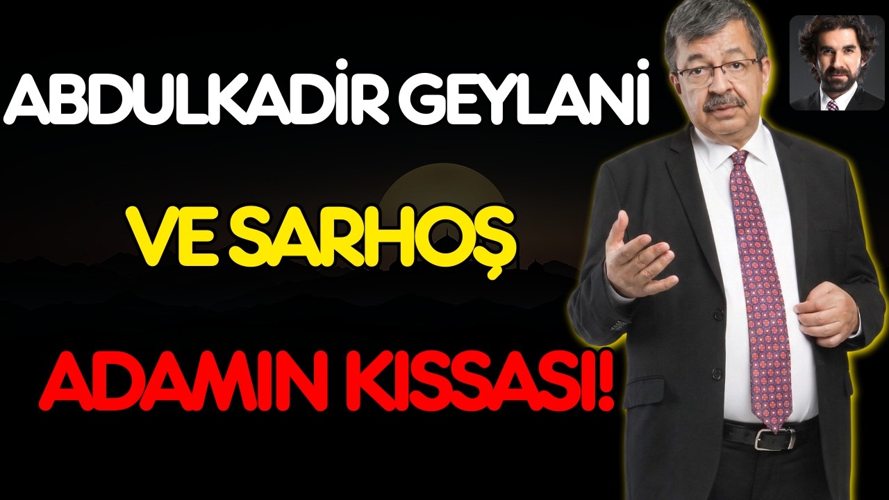 BU 10 KISSAYI DİNLEMELİSİN! | (ABDULKADİR GEYLANİ VE SARHOŞUN KISSASI) HAYATİ İNANÇ