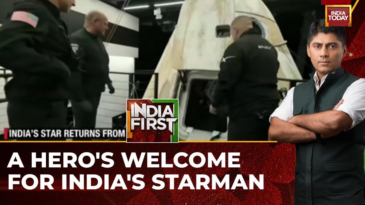 Astronaut Shukla's Historic Return; Big Boost For Gaganyaan | India Today