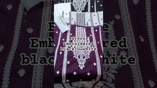 Bareeze Embroidered Lawn 2 piece black n white Collection 24/4 💛💫✨️